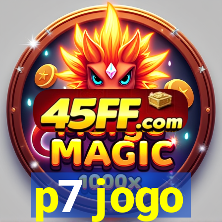 p7 jogo